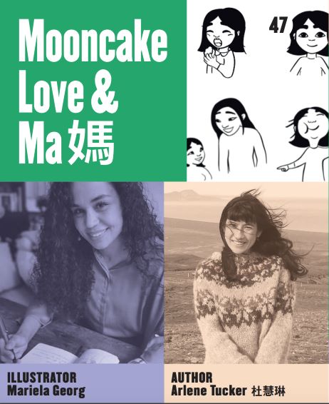 Mooncake Love & Ma. Illustrator: Mariela Georg, Author: Arlene Tucker. Nämä lukevat kirjan kannessa.